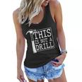 Funny This Is Not A Drill Women Flowy Tank