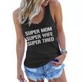Super Mom Funny Gifts For Mothers Tshirt Women Flowy Tank