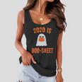 2020 Is Boo Sheet Halloween Quote Women Flowy Tank