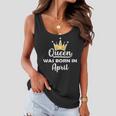 A Queen Was Born In April Birthday Graphic Design Printed Casual Daily Basic Women Flowy Tank
