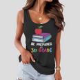Be Prepared For 3Rd Grade Back To School First Day Of School Women Flowy Tank