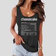 Cheesecake Nutrition Facts Funny Thanksgiving Christmas V2 Women Flowy Tank
