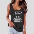 Fathers Day Gift Im Not Retired Im A Professional Grandpa Gift Women Flowy Tank