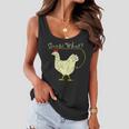 Guess What Chicken Butt Tshirt Women Flowy Tank