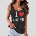 I Heart Payroll Women Flowy Tank