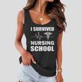 I Survived Nursing School Tshirt Women Flowy Tank