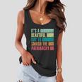 Its A Beautiful Day To Smash The Patriarchy Feminist Women Flowy Tank