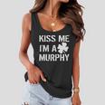 Kiss Me Im A Murphy St Patricks Day Women Flowy Tank