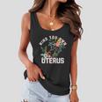 Mind Your Own Uterus Pro Choice Feminist Womens Rights Gift Women Flowy Tank