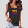 Mind Your Own Uterus Pro Choice Womens Rights Feminist Cute Gift Women Flowy Tank