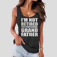 Not Retired Im A Professional Grandfather Tshirt Women Flowy Tank