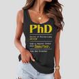 Phd Graduate Phd Graduation Doctorate Degree Definition Women Flowy Tank