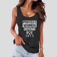 Protect Feminist Defends Roe V Wade Women Flowy Tank