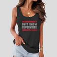 Shit Show Supervisor Sarcastic Distressed Tshirt Women Flowy Tank