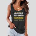 Sweet Caroline Is Banned Funny Pandemic Tshirt Women Flowy Tank