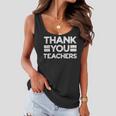 Thank You Teachers For Moms Dads Teens Graduation Apparel Women Flowy Tank