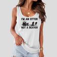 Im An Otter Not A Beaver  Funny Saying Cute Otter  Women Flowy Tank