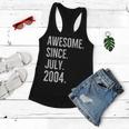 18 Years Old Funny Awesome Since July 2004 18Th Birthday Women Flowy Tank