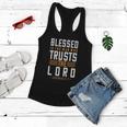 Blessed Is The Man Trusts The Lord Bible Verse Funny Christian Women Flowy Tank