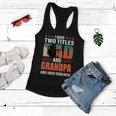Fathers Day Funny I Have Two Titles Dad And Grandpa Gift Women Flowy Tank