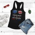 Forced Birth Is Not Freedom Pro Choice Womens Rights Women Flowy Tank