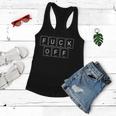Fuck Off - Funny Adult Humor Periodic Table Of Elements Women Flowy Tank