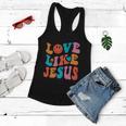 Love Like Jesus Religious God Christian Words Gift V2 Women Flowy Tank