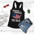 Making America Great Since 1972 Birthday Tshirt Women Flowy Tank