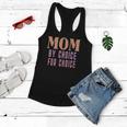 Mom By Choice For Choice &8211 Mother Mama Momma Women Flowy Tank