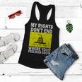 My Rights Dont End Where Your Feelings Begin Tshirt Women Flowy Tank