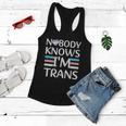 Nobody Knows Im Trans Transgender Pride Month Women Flowy Tank