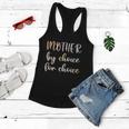 Women Pro Choice Feminist Rights Mother By Choice For Choice Women Flowy Tank