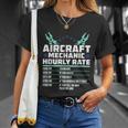 Aircraft Technician Hourly Rate Airplane Plane Mechanic Unisex T-Shirt Gifts for Her