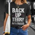 Back It Up Terry Put It In Reverse 4Th Of July Independence Unisex T-Shirt Gifts for Her