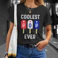 Best Dad Ever Cool For 4Th Of July Unisex T-Shirt Gifts for Her