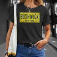 Bushwick Brooklyn New York Old Retro Vintage License Plate Unisex T-Shirt Gifts for Her