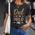 Dad Of The Wild One Toddler 1St Birthday Leopard Dad Boy Unisex T-Shirt Gifts for Her