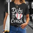 Dibs On The Coach Funny Baseball Heart Cute Mothers Day Tshirt Unisex T-Shirt Gifts for Her