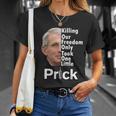 Dr Fauci Vaccine Killing Our Freedom Only Took One Little Prick Tshirt Unisex T-Shirt Gifts for Her