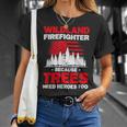 Firefighter Wildland Firefighter Hero Rescue Wildland Firefighting V3 Unisex T-Shirt Gifts for Her