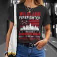 Firefighter Wildland Firefighter Job Title Rescue Wildland Firefighting V2 Unisex T-Shirt Gifts for Her