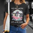 Funny Cat Dogs Have Masters Cats Have Staff Cat Lover Great Gift Unisex T-Shirt Gifts for Her