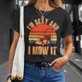 Funny Im Sexy And I Mow It Vintage Tshirt Unisex T-Shirt Gifts for Her