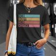 Her Body Her Choice Pro Choice Reproductive Rights Cute Gift Unisex T-Shirt Gifts for Her