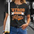 Houston Stros Before Hoes Baseball Script Tshirt Unisex T-Shirt Gifts for Her