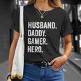 Husband Dad Father Gamer Funny Gaming Unisex T-Shirt Gifts for Her