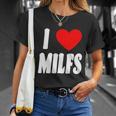 I Heart Milfs Tshirt Unisex T-Shirt Gifts for Her