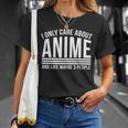 I Only Care About Anime And Like Maybe 3 People Tshirt Unisex T-Shirt Gifts for Her