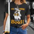 Im Just Here For The Boos Halloween Tshirt Unisex T-Shirt Gifts for Her
