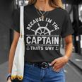 Im The Captain Boat Owner Boating Lover Funny Boat Captain Unisex T-Shirt Gifts for Her